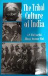 The Tribal Culture of India by LP Vidyarthi
