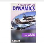 A Textbook on Dynamics by Ray M and G.C. Sharma