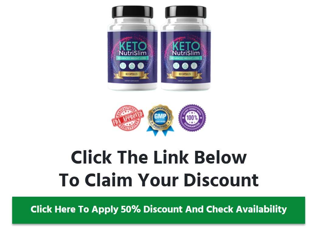 Keto Nutrislim Pills Reviews, Side Effects, Does it Work or Scam?