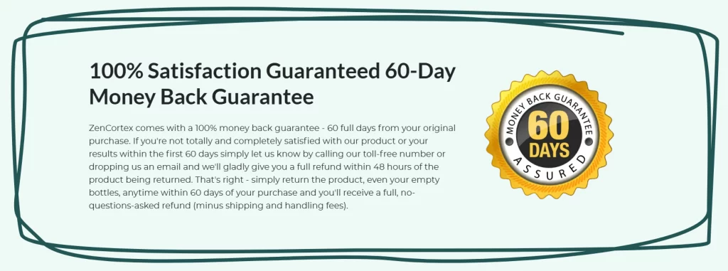 ZenCortex Money Back Guarantee